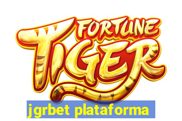 jgrbet plataforma